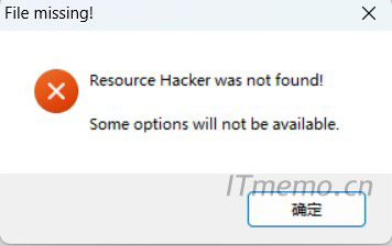 7-ZIP SFX Maker，弹出错误提示“File Missing!Resource Hacker was not found! Some options will not be available.”